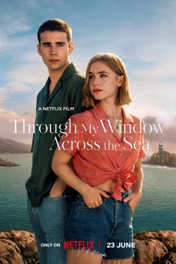 Through My Window: Across the Sea (2023) Official Image | AndyDay