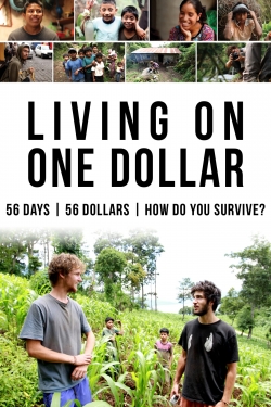Living on One Dollar (2013) Official Image | AndyDay