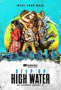 Step Up: High Water (2018) Official Image | AndyDay