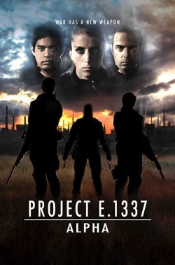 Project E.1337: ALPHA (2018) Official Image | AndyDay